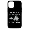 iPhone 13 Pro Mobility Scooter Stuntman Mobility Scooter Driver Gift Case