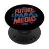 Future Paramedic, EMS EMT for Emergency First Aid Responder PopSockets Adhesive PopGrip