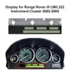 Display Replacement for Range Rover III LM/L322 Instrument Cluster
