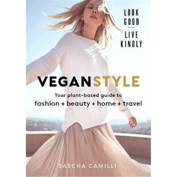 预订 Vegan Style:Your plant-based guide to fashion + beauty + home + travel