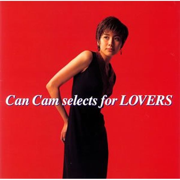 Can Cam セレクツ・フォー・ラヴァーズ