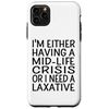 iPhone 11 Pro Max Funny Mid Life Crisis Laxative Joke Meme Smartphone Case