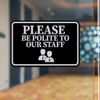 Classic Framed Please Be Polite to Our Staff Sign (Brushed Silver) - Medium
