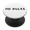 No Rules Illustration Novelty Graphic Designs PopSockets Swappable PopGrip