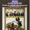 VIII LIBRO DE'MADRIGALI