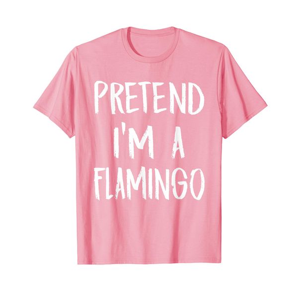 Pretend I'm A Flamingo Costume Funny Halloween Party Gift T-Shirt