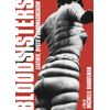 BloodSisters: Leather, Dykes & Sadomasochism