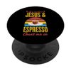 If It Involves Jesus And Espresso Count Me In PopSockets Standard PopGrip