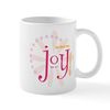 CafePress Joy Mug 11 oz (325 ml) Ceramic Coffee Mug