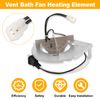 Vent Bath Fan Heating Element Replace Nutone Broan 0969B000 for 605RP, 660RP