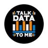 Talk Data To Me Data Analyst Data Science PopSockets Swappable PopGrip