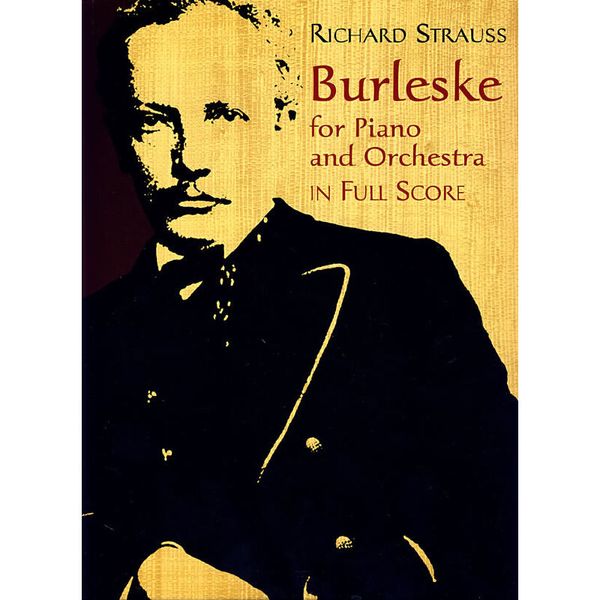 Burleske for Piano and Orchestra in Full Score（施特劳斯滑稽曲钢琴、管弦乐曲谱）