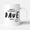 Victorian Printing Co - What A Difference A Dave Makes - Funny Birthday Gift Mug, Ceramic, 11fl.oz.