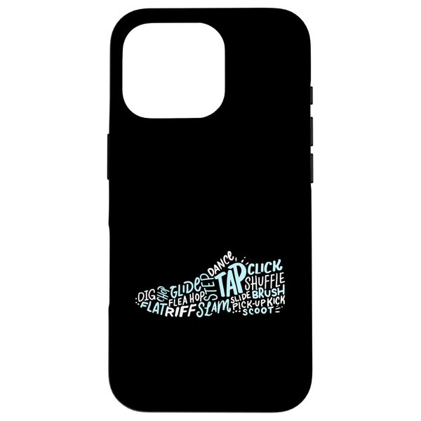 Tap Tanzschuh Begriffe -Tap Dance Fun Step Dancer Tapper Hülle für iPhone 16 Pro