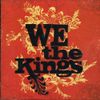 We The Kings [Us Import]