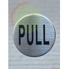 PUSH/PULL DOOR SIGN (Brush Silver Aluminum, SIZE 2.5, COME WITH DOUBLE SIDED TAPE, 1 SET)