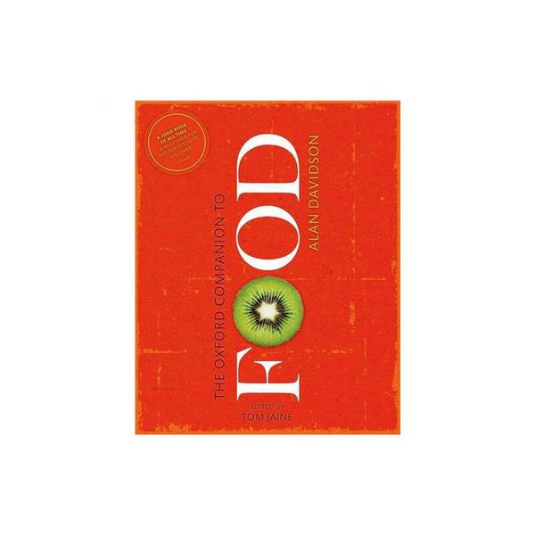 OXFORD COMPANION TO FOOD [DE] 牛津