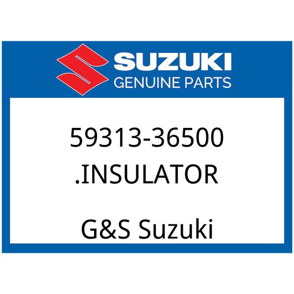 Suzuki OEM Part 59313-36500 INSULATOR, AXLE