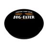 Entomophagy Local Bug Eater, Insect Protein Entomophagist PopSockets Swappable PopGrip