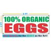 100% Organic Eggs 2x5 Banner Sign