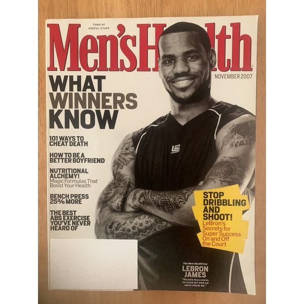 LEBRON JAMES November 2007 Men’s Health Magazine