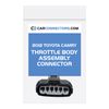 Throttle Body Assembly Connector for 2012 Toyota Camry