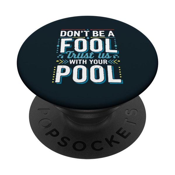 Pool Cleaning Trust Us With Your Pool PopSockets Adhesive PopGrip