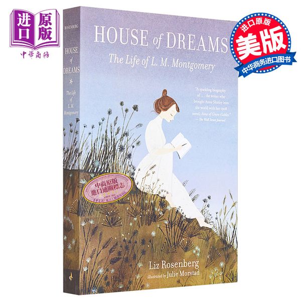 【中商原版】梦幻之家 蒙哥马利的生活 House of Dreams The Life of L M Montgomery 英文原版 Candlewick US