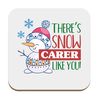 Flox Creative Coaster Snow Carer Like You