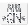 JUNIWORDS Mauspad Mousepad, Gib deinem Leben einen Gin