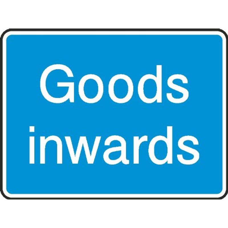 Goods Inwards Sign 400mmx300mm Rigid PVC Large A3 Warehouse / Building ...