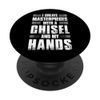 Crafting Dad Crafter Woodworking Chisel in Hands PopSockets Swappable PopGrip