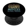 If Imperfection Grew Muscles - I'd Pull Trucks - Funny PopSockets Swappable PopGrip