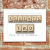 Scrabble Birthday Cards (72nd Birthday Card)