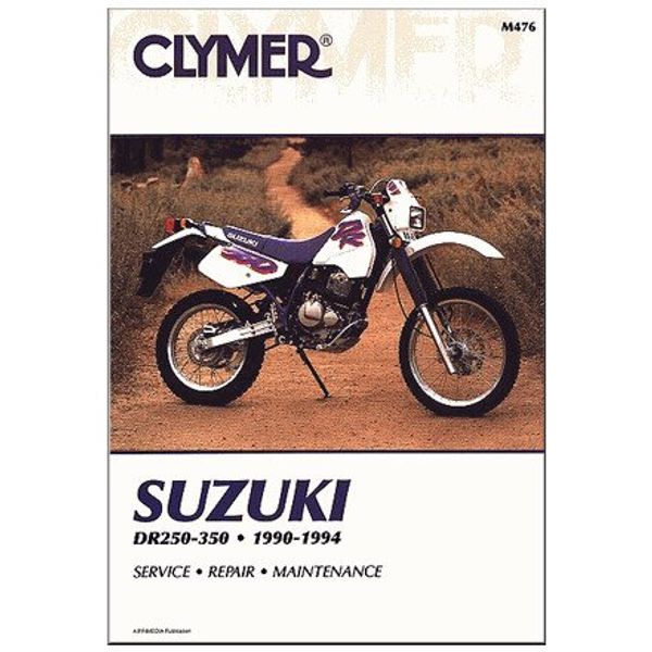 90-94 SUZUKI DR350: Clymer Service Manual