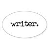 CafePress Writer. Oval Sticker Oval Car Bumper Sticker
