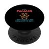 Nuclear Engineer Funny Quote Gift for Graduation, Birthdays PopSockets Swappable PopGrip