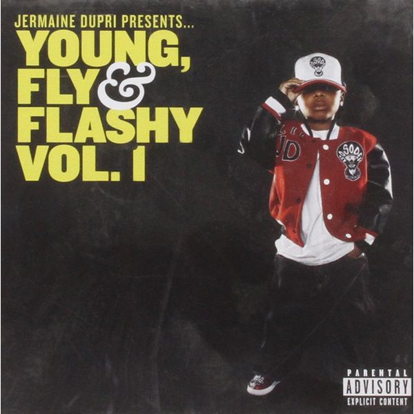 Jermaine Dupri Presents... Young, Fly And Flashy Vol. 1