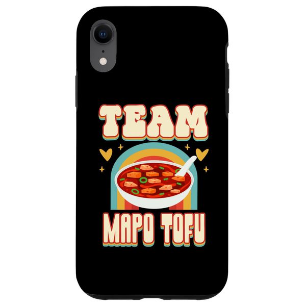 iPhone XR Team Mapo Tofu Cute Food Addict Team Case