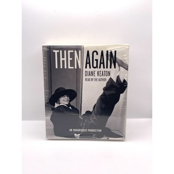 Then Again Written And Performed By Diane Keaton (7-Disc Unabridged AUDIO CD)