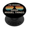 I'm Miguel Doing Miguel Things Retro Sunglass Personalized PopSockets Swappable PopGrip