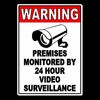 Premises Monitored By 24 Hour Video Surveillance Warning Security Sign MS09 cctv