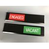 Sliding Signs - Entry Control - Engaged (RED) / Vacant (GREEN) - (Or Your Wording)