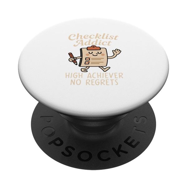 Checklist Addict High Achiever No Regrets PopSockets Adhesive PopGrip