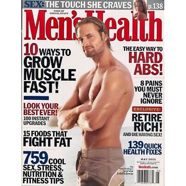 MEN'S HEALTH MAGAZINE ~~ May 2006 ~~ 5/06 ~~ JOSH HOLLOWAY LOST ~~ E-4-1 ~~ NEW