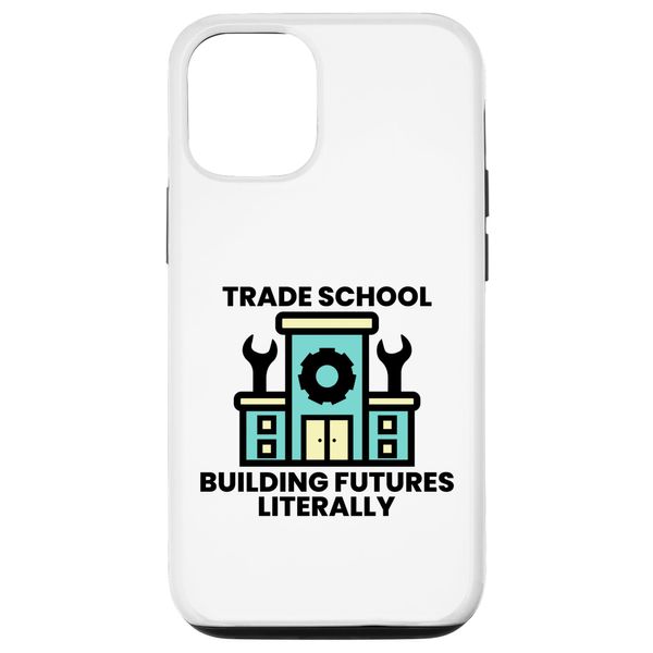 iPhone 14 Trade School Building Futures Literally Craftsmanship Pride Case