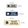 Standard Staff Lounge Sign (Brushed Silver) - Large