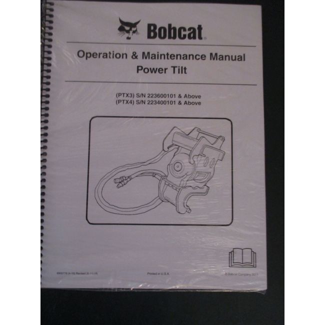 Bobcat Skid Steer Power Tilt Operation & Maintenance Manual PTX3 PTX4 2011 Print