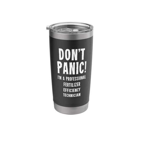 Fertilizer Efficiency Technician Stainless Steel Insulated Tumbler