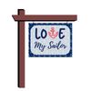 Love My Sailor Sign or Door Hanger